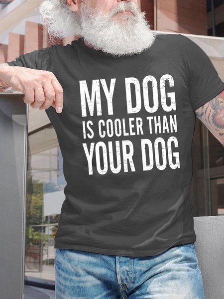 

My Dog Is Cooler Than Your Dog Men's T-Shirt, Deep gray, T-shirts