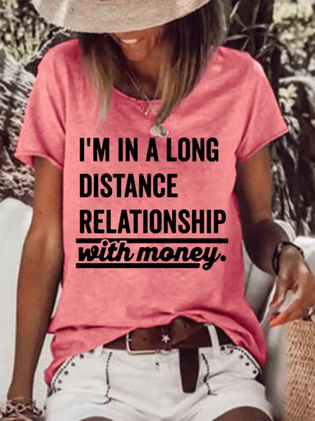 

I'm In A Long Distance Relationship With Money Women's T-Shirt, Pink, T-shirts