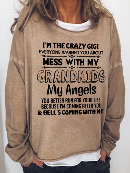 

I'm The Crazy Gigi Mess With My Grandkids Hells Coming With Me Women's Sweatshirts, Light brown, Hoodies&Sweatshirts