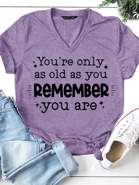 

Womens Funny You're Only as Old as You Remember You Are V Neck T-Shirt, Purple, T-shirts
