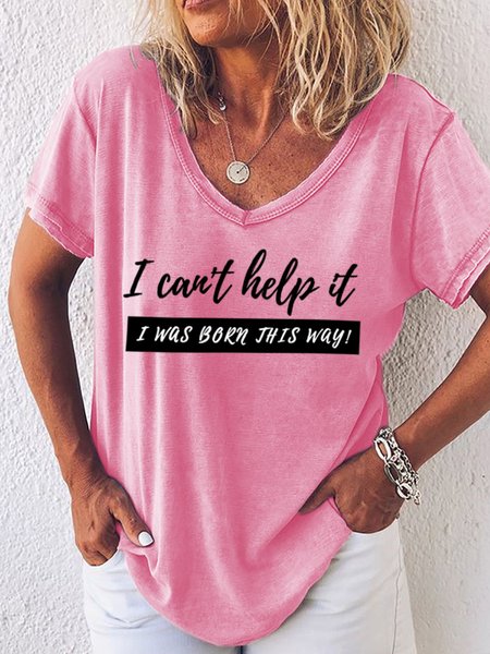 

Lilicloth X Kat8lyst Cant Help It I Was Born This Way Women's T-Shirt, Pink, T-shirts
