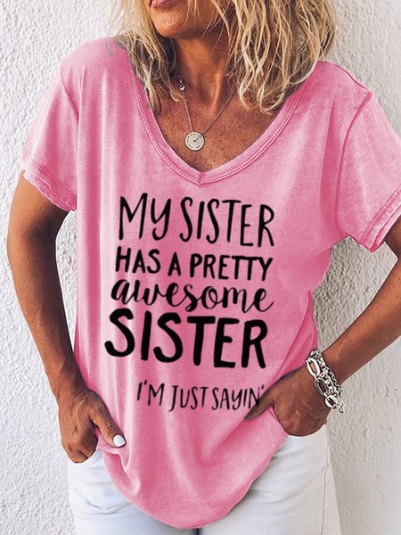 

My Sister Has A Pretty Awesome Sister Women's T-Shirt, Pink, T-shirts