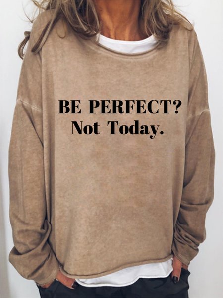 Lilicloth X Vithya Be Perfect Not Today Women's Sweatshirts, Light brown, Hoodies&Sweatshirts