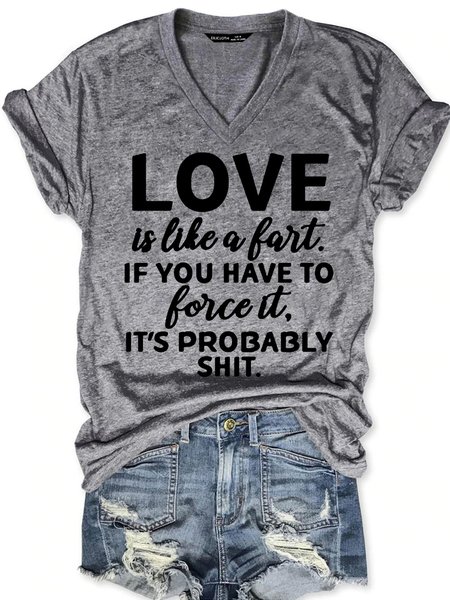 

Womens Funny Love Is Like A Fart V Neck T-Shirt, Gray, T-shirts