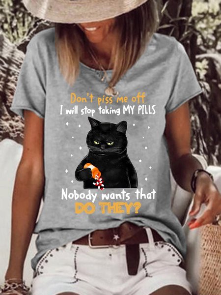 

Don't Piss Me Off Nobody Wants That Women's Cat With Pills T-Shirt, Gray, T-shirts