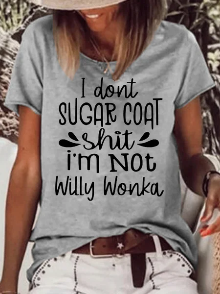 Womens I Don't Sugar Coat Casual T-Shirt, Gray, T-shirts