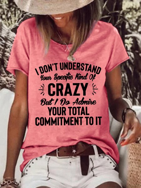 I Dont Understand Your Kind Of Crazy Women's T-Shirt, Red, T-shirts