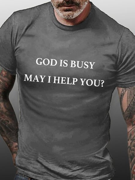 

God Is Busy May I Help You Men's T-Shirt, Deep gray, T-shirts