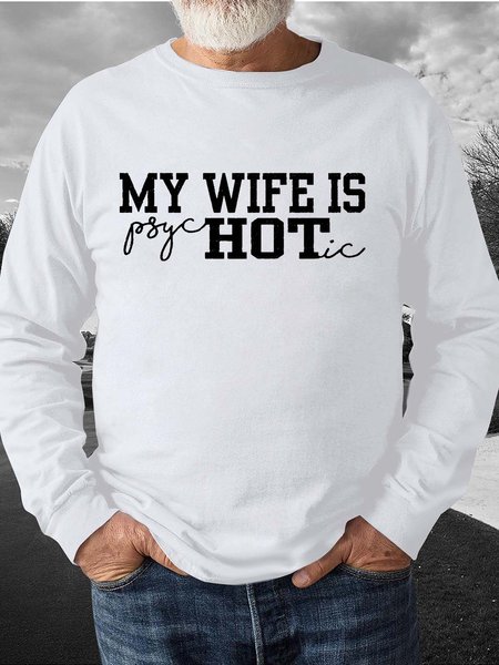 

Men Hot Wife Letters Crew Neck Regular Fit Casual Sweatshirt, White, Hoodies&Sweatshirts