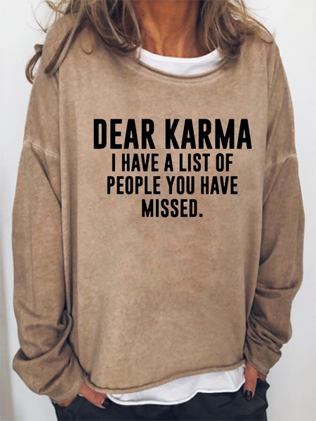 

Dear Karma I Have A List Of People You Have Missed Women's Sweatshirts, Light brown, Hoodies&Sweatshirts