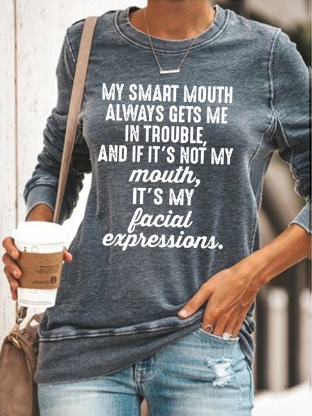 

Womens My Smart Mouth Always Gets Me In Trouble Casual Sweatshirts, Gray, Hoodies&Sweatshirts
