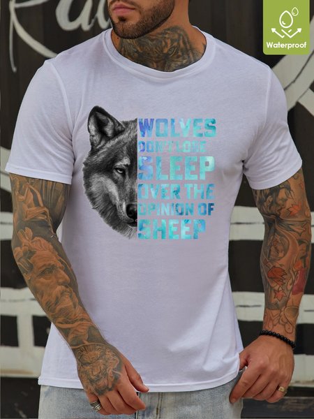 

Wolves Don`t Lose Sleep Over The Opinion Of Sheep Waterproof Oilproof And Stainproof Fabric Men's Casual T-shirt, White, T-shirts