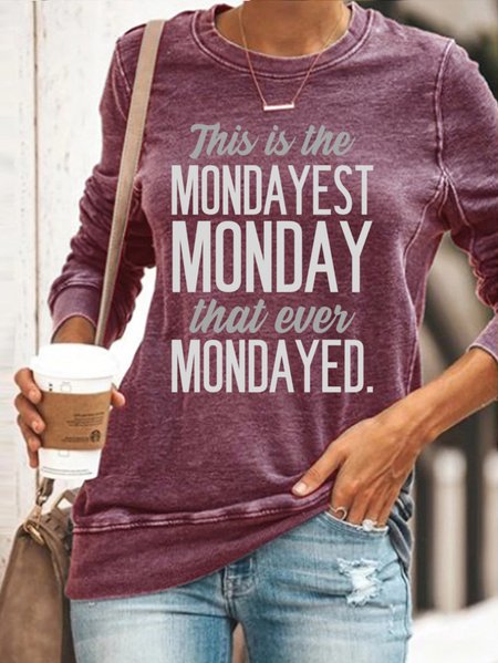 

This Is The Mondayest Monday That Ever Mondayed Women's Sweatshirts, Purple, Hoodies&Sweatshirts