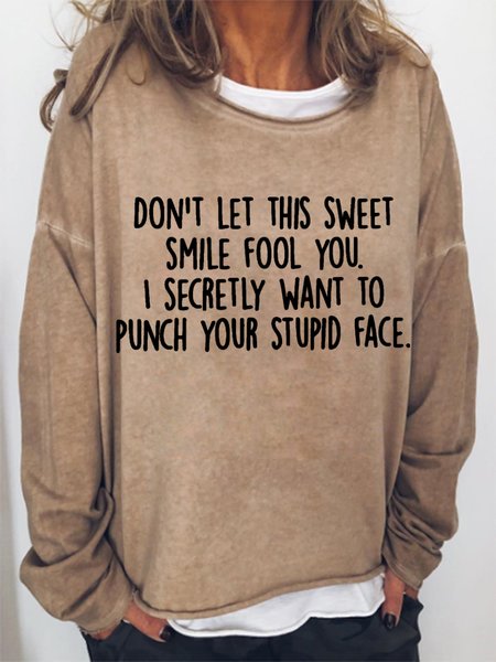 

Don't Let This Sweet Smile Fool You Women's Sweatshirts, Light brown, Hoodies&Sweatshirts