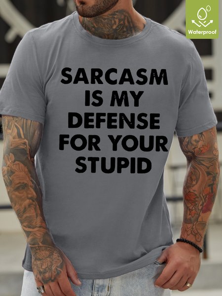 

Mens Sarcasm Is My Defense For Your Stupid Crew Neck Text Letters T-Shirt, Light gray, T-shirts