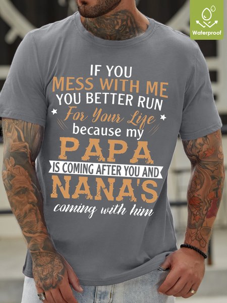 

Men Funny If You Mess With Me You Better Run For Your Life Casual Loose T-Shirt, Light gray, T-shirts