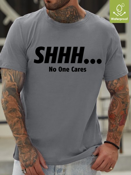 

Mens Funny Shhh… No One Cares Casual Letters Oilproof And Stainproof Fabric T-Shirt, Light gray, T-shirts