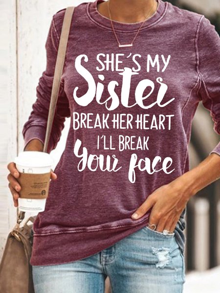 Women Funny Graphic She Is My Sister Break Her Heart I Break Your Face Crew Neck Sweatshirts, Red, Hoodies&Sweatshirts