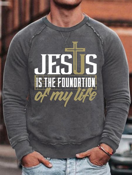 

Jesus Is The Foundation Of My Life Men's Sweatshirt, Gray, Hoodies&Sweatshirts
