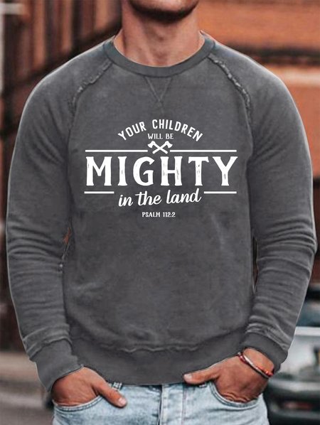 

Your Children Will Be Mighty In The Land Men's Sweatshirt, Gray, Hoodies&Sweatshirts