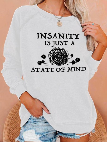 

Is Just A State Of Mind Women's Sweatshirt, White, Hoodies&Sweatshirts