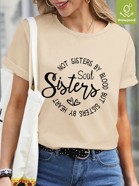 

Women Funny Graphic Soul sisters not sisters by blood but sisters by heart Waterproof Oilproof And Stainproof Fabric T-Shirt, Apricot, T-shirts