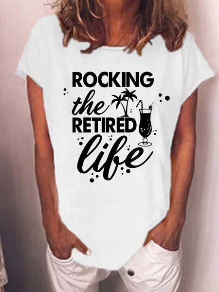 

Women Rock Retired Life Letters Casual T-Shirt, White, T-shirts