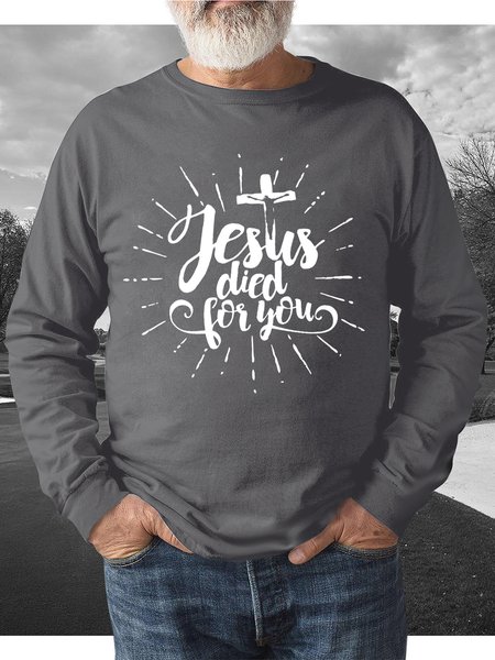 

Jesus Died For You Men's Sweatshirt, Gray, Hoodies&Sweatshirts