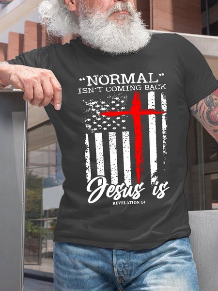 

Men Normal Isn't Coming Back But Jesus Is Revelation 14 Flag Cotton T-Shirt, Deep gray, T-shirts