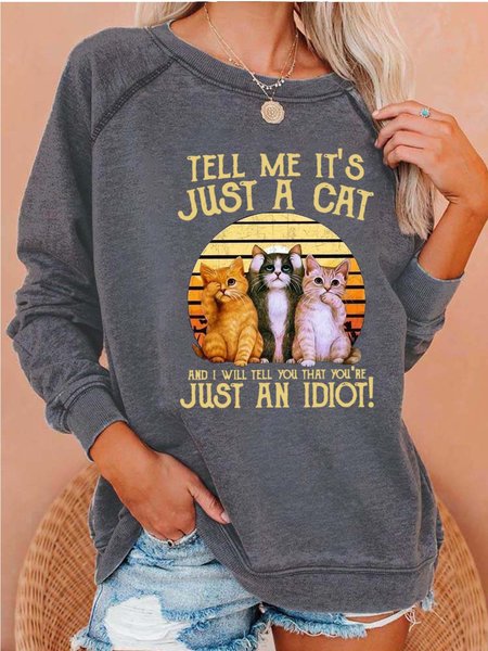 

Women Cats Idiot Letters Cotton Casual Sweatshirt, Gray, Hoodies&Sweatshirts