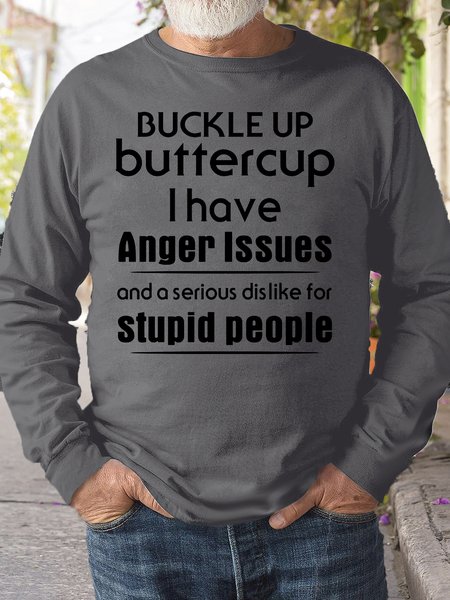 

Mens Buckle Up Buttercup I Have Anger Issues Casual Crew Neck Sweatshirt, Gray, Hoodies&Sweatshirts