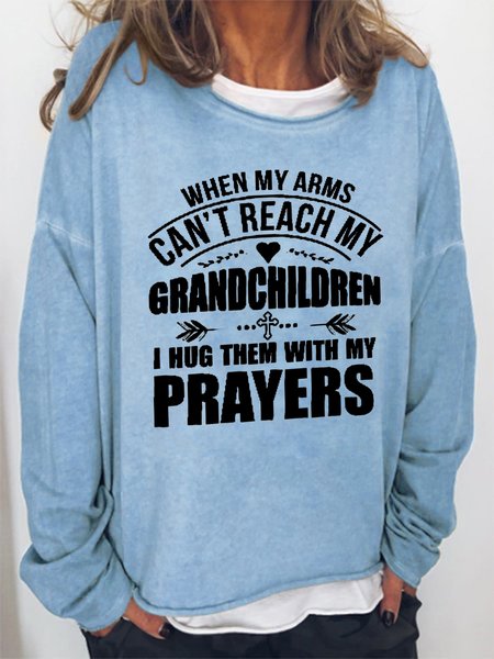 Women Funny When My Arms Can't Reach My Grandchildren Crew Neck Sweatshirts, Light blue, Hoodies&Sweatshirts