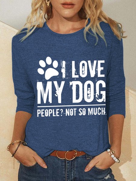 

Women Funny I Love My Dog Animal Simple Cotton-Blend Tops, Blue, Long sleeves