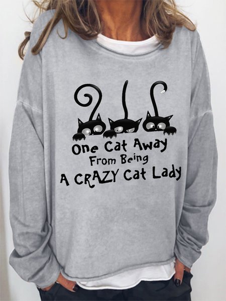 

Women Funny One Cat Away From Being A Crazy Cat Lady Print Text Letters Sweatshirt, Gray, Hoodies&Sweatshirts