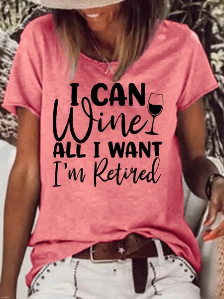 

Womens I Can Wine All I want I'm Retired Crew Neck T-Shirt, Red, T-shirts