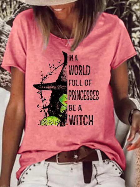 

Womens In A World Full Of Princess Be A Witch Halloween Casual Crew Neck T-Shirt, Red, T-shirts