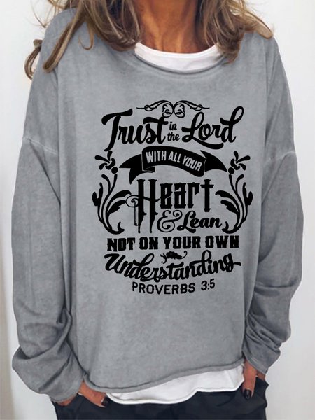 

Trust In The Lord With All Your Heart And Learn Not On Your Own Understanding Women's Sweatshirts, Light gray, Hoodies&Sweatshirts
