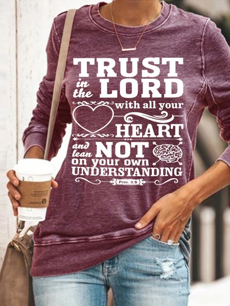 

Trust In The Lord With All Your Heart And Learn Not On Your Own Understanding Women's Sweatshirts, Purple, Hoodies&Sweatshirts