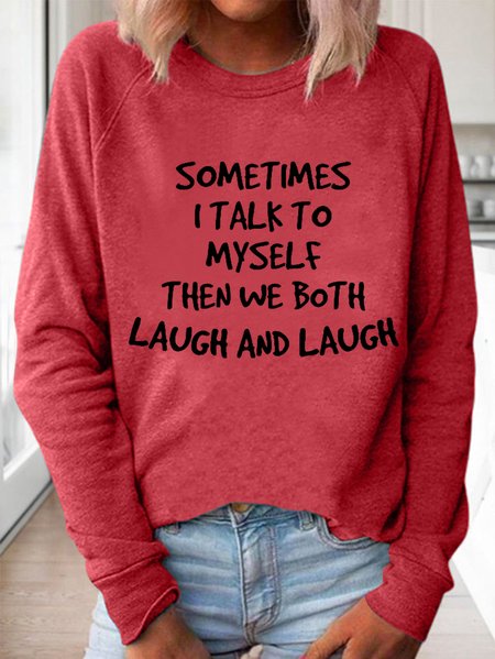 

Women Funny Sometimes I Talk to Myself Text Letters Sweatshirt, Red, Hoodies&Sweatshirts