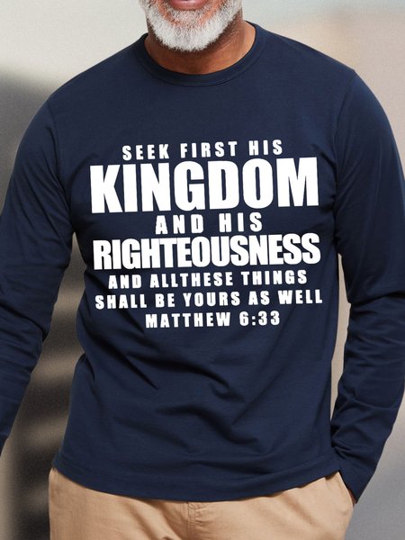 

Seek First His Kingdom And His Righteousness Men's Long Sleeve T-Shirt, Deep blue, Long Sleeves