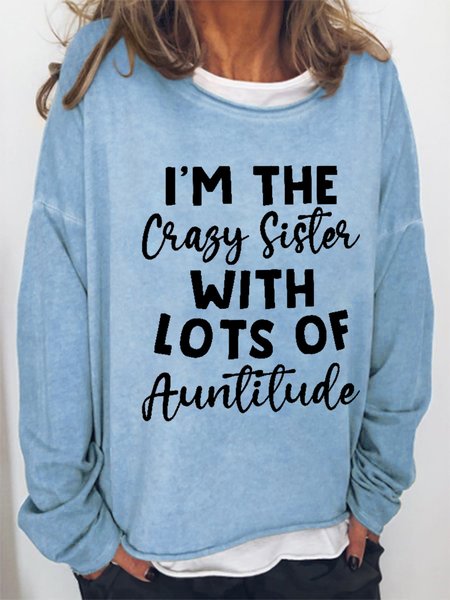 

Women Funny I'm The Crazy Sister Simple Text Letters Sweatshirts, Light blue, Hoodies&Sweatshirts