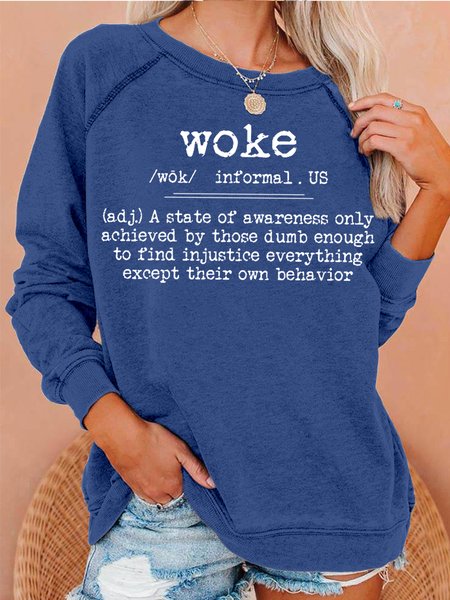 

Womens Woke Definition Funny Crew Neck Letters Sweatshirts, Blue, Hoodies&Sweatshirts