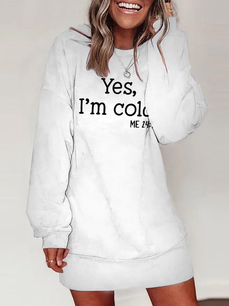 

Womens I'm Cold Me 24 7 Letters Casual Dresses, White, Dresses