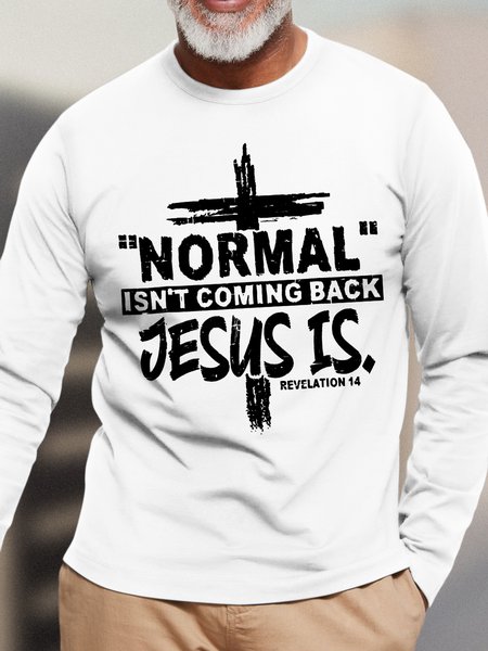 

Normal Isn't Coming Back Jesus Is Men's Long Sleeve T-Shirt, White, Long Sleeves