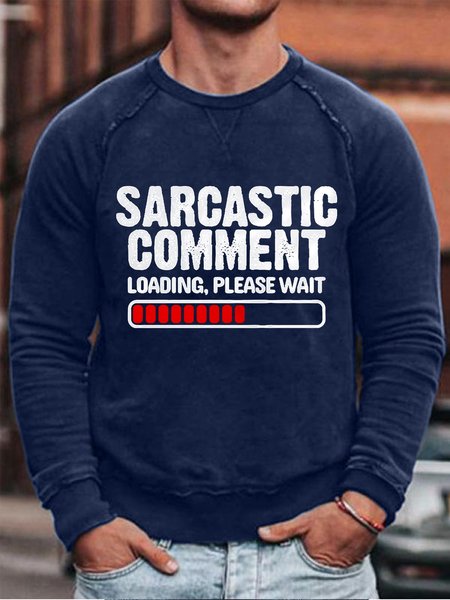 

Men’s Sarcasm Funny Shirt Sarcastic Comment Loading Loose Simple Cotton-Blend Sweatshirt, Dark blue, Hoodies&Sweatshirts