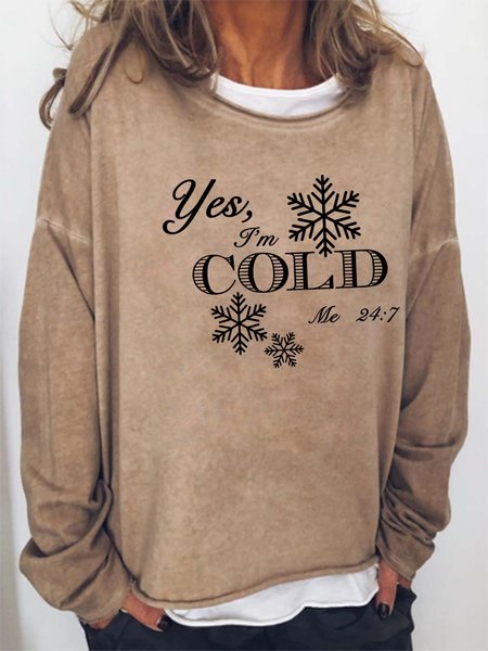 

Women I Am Cold Winter Letters Casual Sweatshirts, Khaki, Hoodies&Sweatshirts
