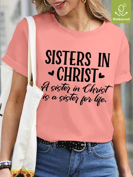 

Women Funny Sister In Christ Casual Waterproof Oilproof And Stainproof Fabric T-Shirt, Pink, T-shirts
