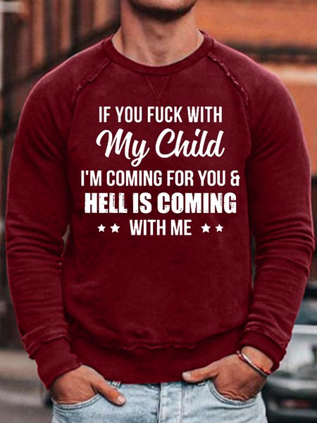 

Mens If You Fuck With My Child Casual Regular Fit Sweatshirt, Red, Hoodies&Sweatshirts