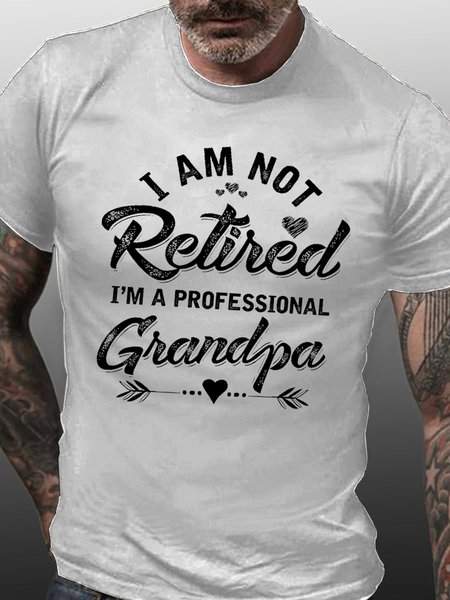 

Funny Women I Am Not Retired I Am A Professional Grandpa Casual T-Shirt, White, T-shirts