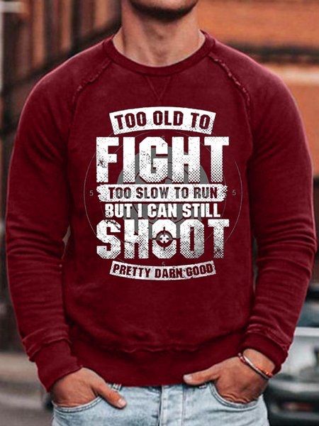 

Mens Too Old To Fight I Can Still Shoot Casual Sweatshirt, Red, Hoodies&Sweatshirts